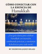 Cómo Conectar Con La Esencia De Hanukkah Libro Electrónico (Formato Digital)