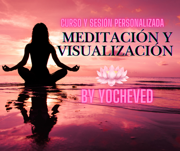 "Sanando el Alma: Reconexión a Través de la Meditación y Visualización" Curso y  Sesión Personalizada